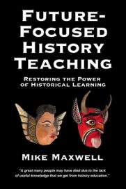The book, Future-Focused History Teaching